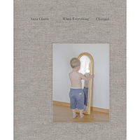 Anna Clarén When everything changed (bok, klotband)