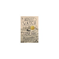 Jayne Anne Phillips Night Watch (pocket, eng)
