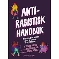 Tiffany Jewell Antirasistisk handbok (bok, flexband)