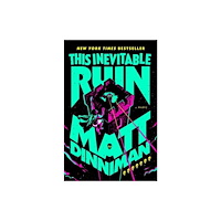 Matt Dinniman This Inevitable Ruin (inbunden, eng)