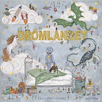 Clara Hallencreutz Drömlandet (inbunden)