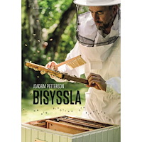 Joachim Petterson Bisyssla : Bin, biodling och biprodukter (bok, halvklotband)