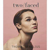 Thomas Sekelius Two faced (inbunden)
