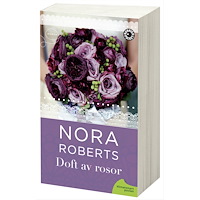 Nora Roberts Doft av rosor (pocket)