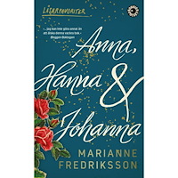 Marianne Fredriksson Anna, Hanna och Johanna (pocket)