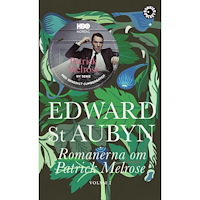 Edward St. Aubyn Romanerna om Patrick Melrose. Volym 2 (pocket)
