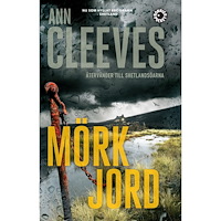 Ann Cleeves Mörk jord (pocket)