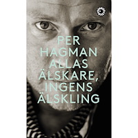 Per Hagman Allas älskare, ingens älskling (pocket)
