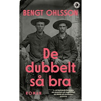 Bengt Ohlsson De dubbelt så bra (pocket)