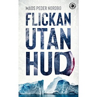 Mads Peder Nordbo Flickan utan hud (pocket)