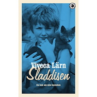 Viveca Lärn Sladdisen : en bok om min barndom (pocket)