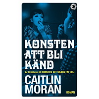 Caitlin Moran Konsten att bli känd (pocket)