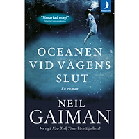 Neil Gaiman Oceanen vid vägens slut (pocket)