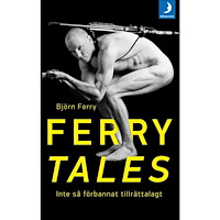 Björn Ferry Ferry tales : inte så förbannat tillrättalagt (pocket)