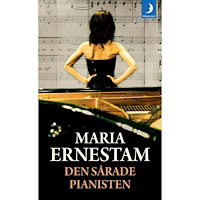 Maria Ernestam Den sårade pianisten (pocket)