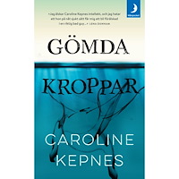 Caroline Kepnes Gömda kroppar (pocket)