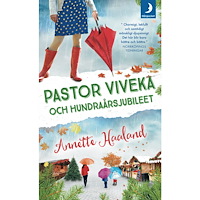 Annette Haaland Pastor Viveka och hundraårsjubileet (pocket)