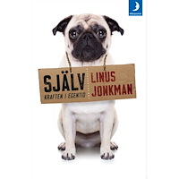 Linus Jonkman Själv : kraften i egentid (pocket)