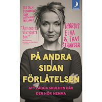 Thordis Elva På andra sidan förlåtelsen : en sann historia (pocket)