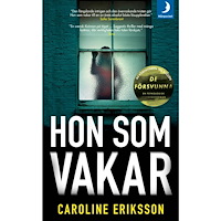 Caroline Eriksson Hon som vakar (pocket)