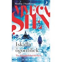 Viveca Sten Iskalla ögonblick : tio skärgårdsberättelser (pocket)