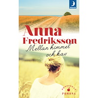 Anna Fredriksson Mellan himmel och hav (pocket)
