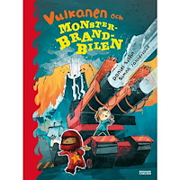 Daniel Sjölin Vulkanen och monsterbrandbilen (inbunden)