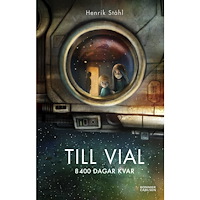 Henrik Ståhl Till Vial : 8400 dagar kvar (bok, kartonnage)