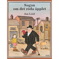 Jan Lööf Sagan om det röda äpplet (bok, halvklotband)