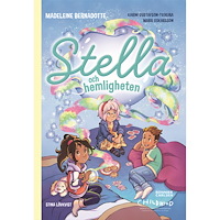 Madeleine Bernadotte Stella och hemligheten (inbunden)