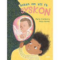Maria Frensborg Boken om att få syskon (inbunden)