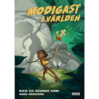 Alexander Karim Modigast i världen (inbunden)