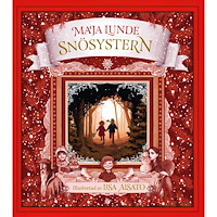Maja Lunde Snösystern : en julberättelse (inbunden)