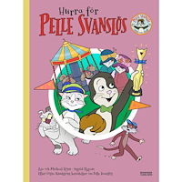 Gösta Knutsson Hurra för Pelle Svanslös (inbunden)