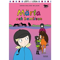 Erika Eklund Wilson Märta och hemlisen (inbunden)