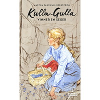 Martha Sandwall-Bergström Kulla-Gulla vinner en seger (bok, kartonnage)
