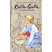 Martha Sandwall-Bergström Kulla-Gulla vinner en seger (bok, kartonnage)