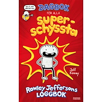 Jeff Kinney Dagbok för alla superschyssta : Rowley Jeffersons loggbok (bok, kartonnage)