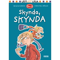 Helena Bross Klass 1b. Skynda, skynda (inbunden)