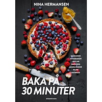 Bonnier Fakta Baka på 30 minuter : underbara bakverk för fikasugna (inbunden)