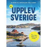 Mats Ottosson Nya Upplev Sverige : En guide till upplevelser i hela landet (bok, danskt band)