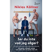 Niklas Källner Ser du inte vad jag säger? : om gester, minspel, tonfall och andra sätt att prata utan ord (pocket)