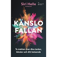 Siri Helle Känslofällan : ta makten över dina känslor, tankar och ditt beteende (pocket)