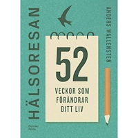 Anders Wallensten Hälsoresan : 52 veckor som förändrar ditt liv (inbunden)