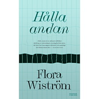 Flora Wiström Hålla andan (pocket)