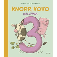 Maria Nilsson Thore Knorr, Koko och siffran 3 (inbunden)