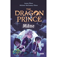 Aaron Ehasz The Dragon Prince. Måne (bok, kartonnage)
