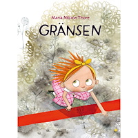 Maria Nilsson Thore Gränsen (inbunden)