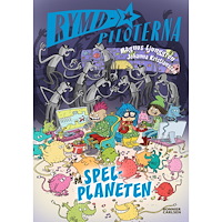 Magnus Ljunggren Rymdpiloterna på spelplaneten (inbunden)