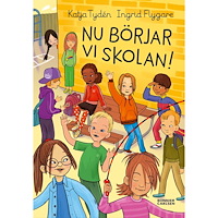 Katja Tydén Nu börjar vi skolan! (inbunden)